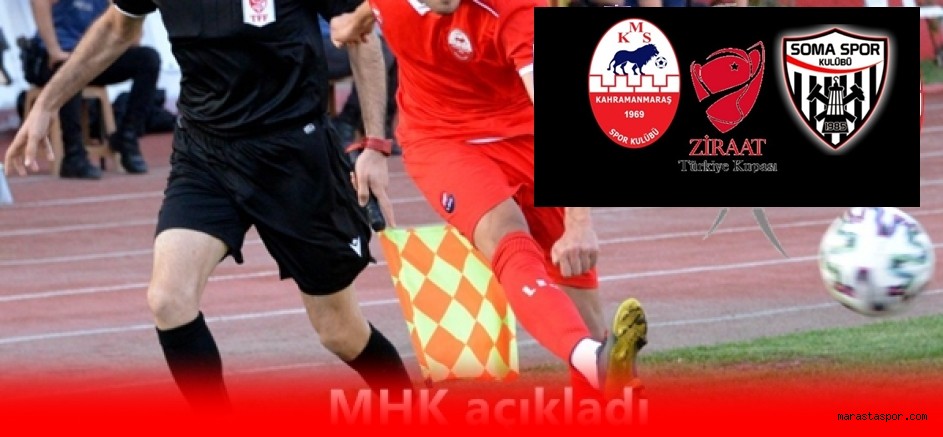 Kahramanmaraşspor – Somaspor maçının hakemleri açıklandı