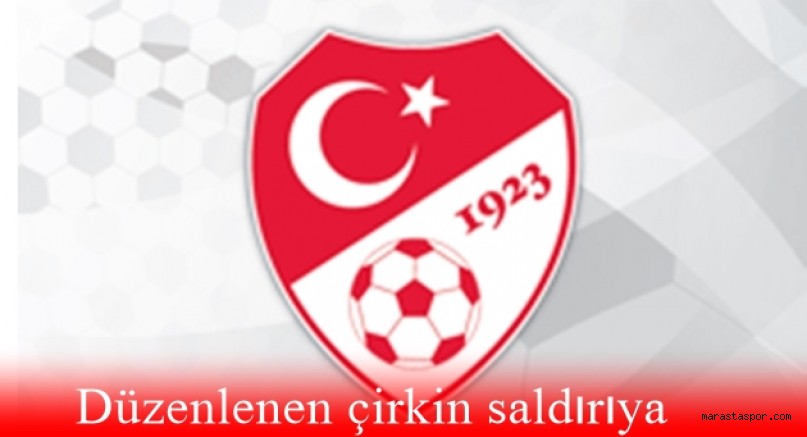 TFF’den Yaşanan Olaya Kınama