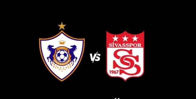 Karabağ – Sivasspor maçını canlı izle