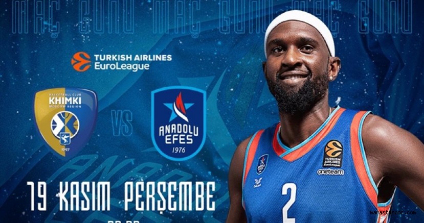 Khimki Moskova – Anadolu Efes maçını canlı izle