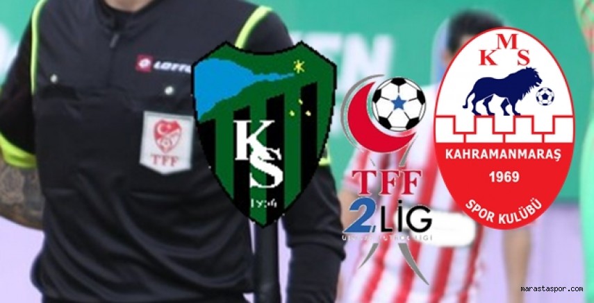 Kocaelispor – Kahramanmaraşspor maçının hakemleri açıklandı