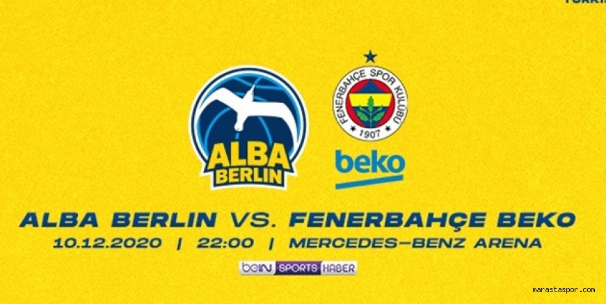 Alba Berlin – Fenerbahçe Beko maçını canlı izle