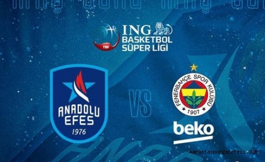 Anadolu Efes – Fenerbahçe Beko canlı izle