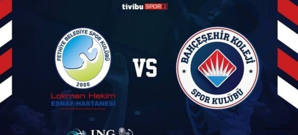Bahçeşehir – Fethiye Belediyespor maçını canlı izle