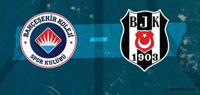 Bahçeşehir Koleji Beşiktaş maçını canlı izle