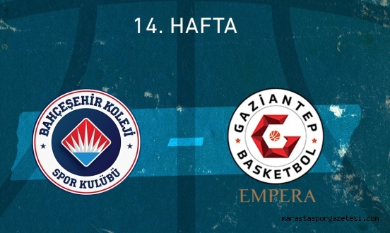 Bahçeşehir Koleji – Gaziantep Basketbol canlı izle