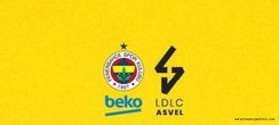 Fenerbahçe Beko – Asvel Villeurbanne canlı izle