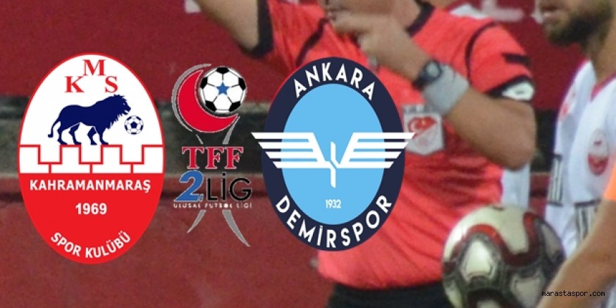 Kahramanmaraşspor – Ankara Demirspor maçının hakemleri açıklandı