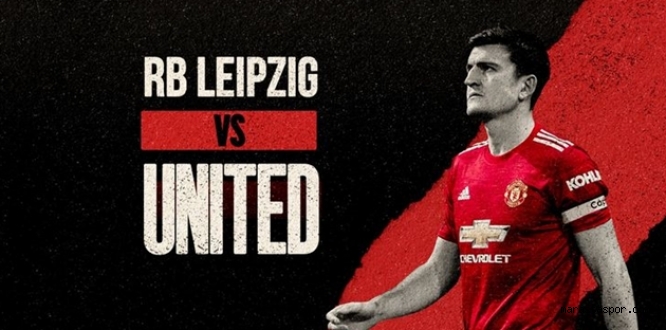 Leipzig – Manchester United canlı izle
