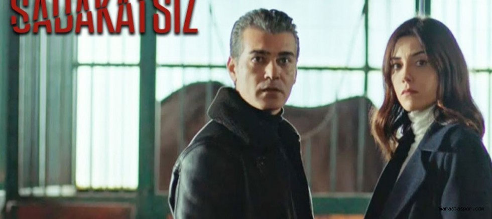 Sadakatsiz 10. bölüm tek parça izle Kanal D! Sadakatsiz son bölüm izle