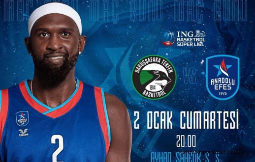 Darüşşafaka – Anadolu Efes maçı canlı izle