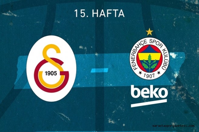Basketbolda derbi ! Galatasaray – Fenerbahçe Beko canlı izle