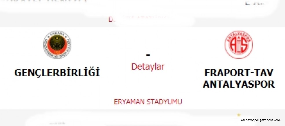 Gençlerbirliği – Antalyaspor Şifresiz CANLI İZLE Justin TV Taraftarium24