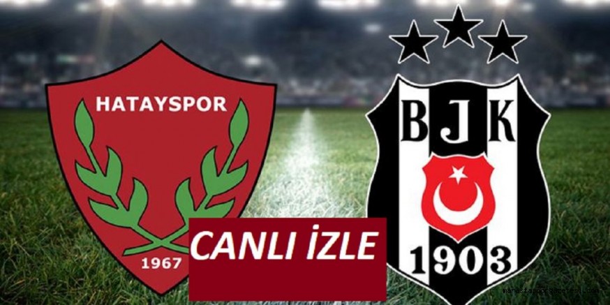 SelçukSports Hatayspor Beşiktaş maçı (CANLI İZLE)