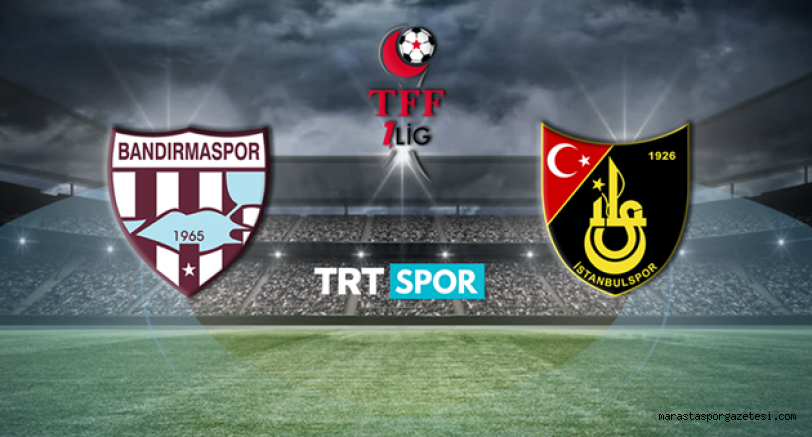 Bandırmaspor-İstanbulspor canlı izle