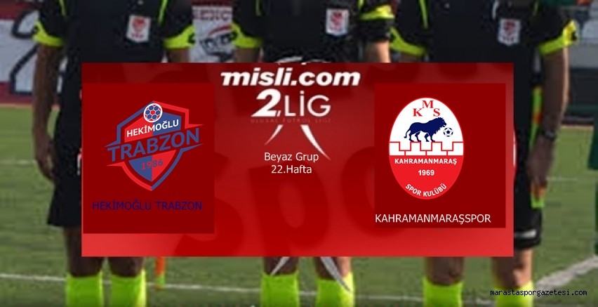 Hekimoğlu Trabzon – Kahramanmaraşspor maçının hakemleri açıklandı