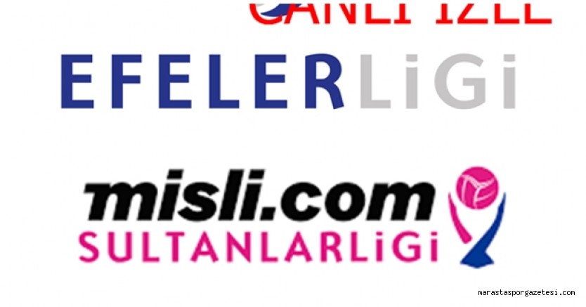 Sultanlar Ligi ve Efeler Ligi maçları nasıl izlerim? cevabı haberimizde