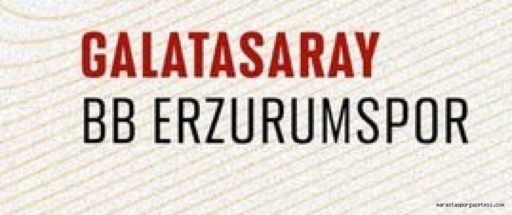 Taraftarium 24 Galatasaray – BB Erzurumspor canlı izle