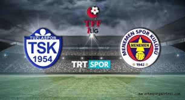 Tuzlaspor-Menemenspor canlı izle TRT SPOR