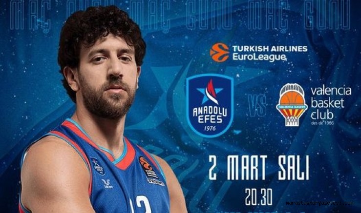 Anadolu Efes – Valencia Basket maçı canlı izle