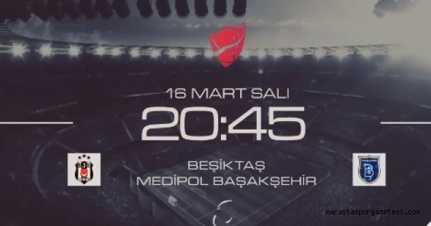 Beşiktaş – Medipol Başakşehir maçı ne zaman saat kaçta hangi kanalda?