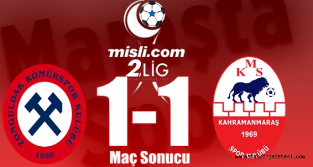 Zonguldak Kömürspor 1-1 Kahramanmaraşspor özet