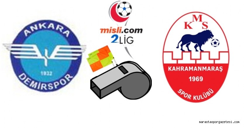 Ankara Demirspor – Kahramanmaraşspor maçında Erdem Temel görevlendirildi