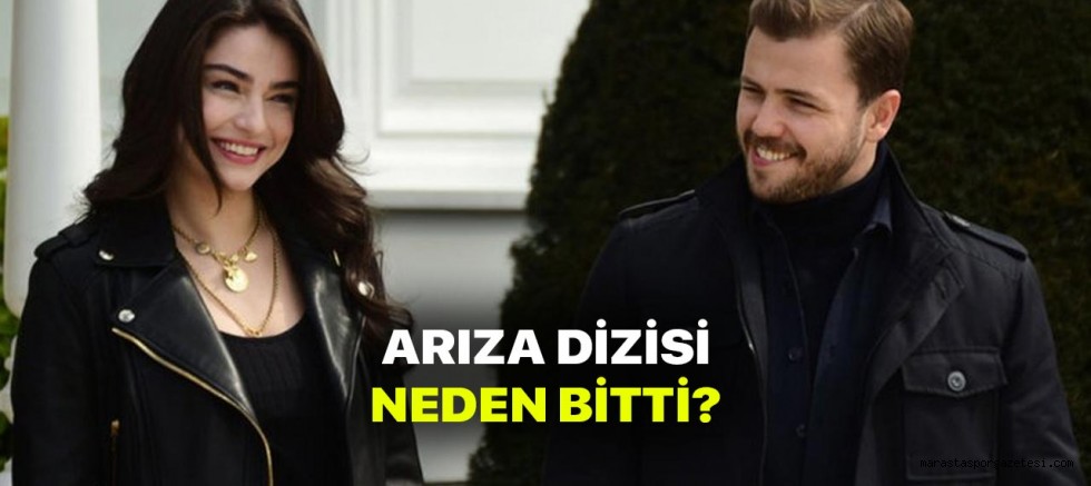 Arıza neden final yaptı? Neden bitti?
