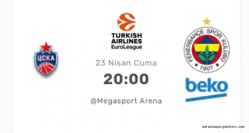 CSKA Moskova – Fenerbahçe Beko canlı izle