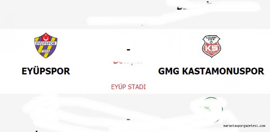 Eyüpspor – Gmg Kastamonuspor canlı izle