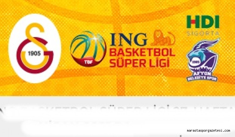 Galatasaray – Afyon Belediyesi maçı canlı izle