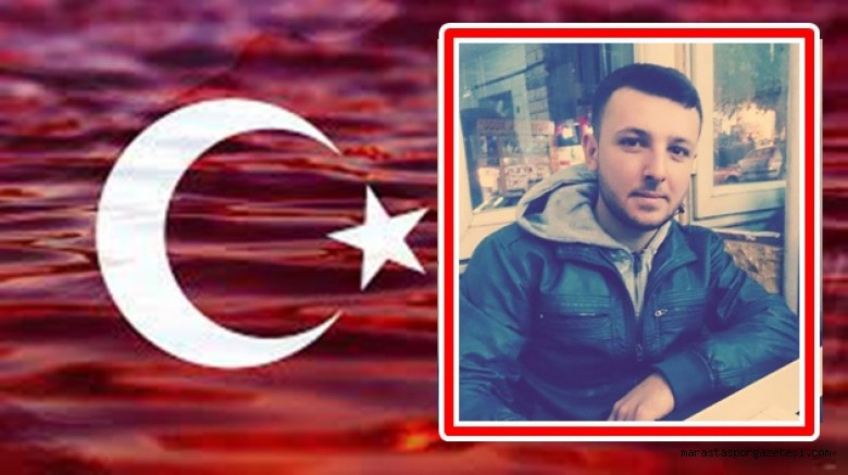 Şehidin var Kahramanmaraş!