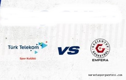 Türk Telekom – Gaziantep Basketbol canlı izle
