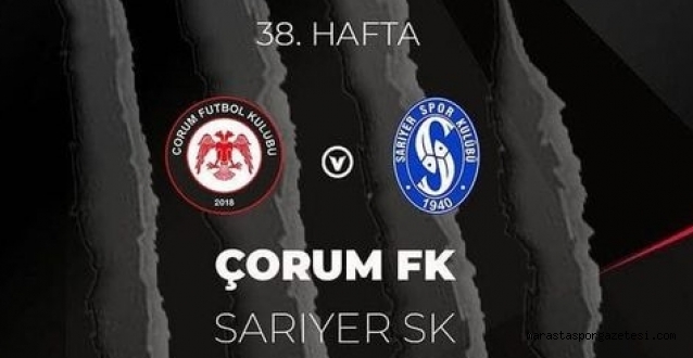 Çorum FK – Sarıyer maçı canlı yayın var mı? İşte detaylar