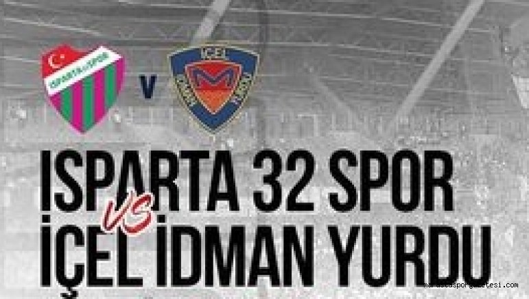 Isparta 32 Spor- İçel İdmanyurduspor canlı yayın var mı? Isparta 32 Spor- İçel İdmanyurduspor canlı nasıl izlerim?