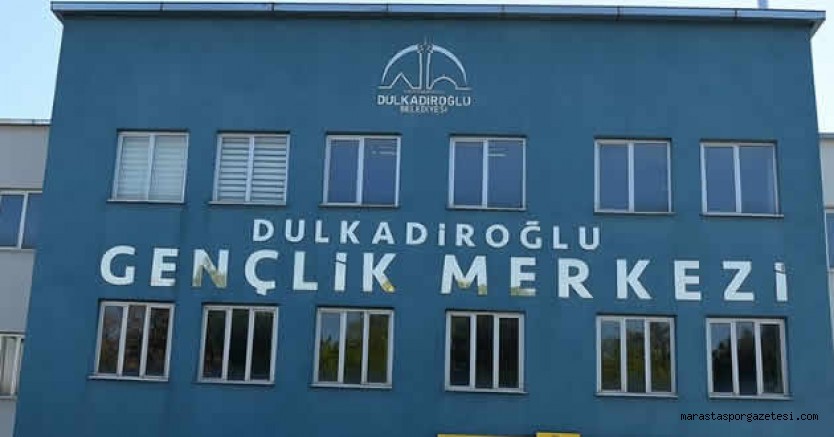 Dulkadiroğlu Gençlik Merkezi Gençlerin İlgi Odağı Oldu