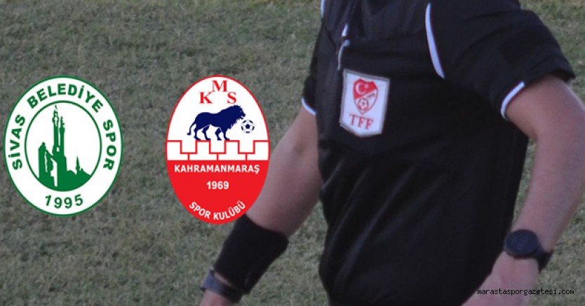 Sivas Belediyespor – Kahramanmaraşspor maçının Hakemi İzmir Bölgesinden
