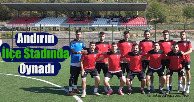 Andırın Yeşildağspor, ikinci hazırlık maçını yaptı