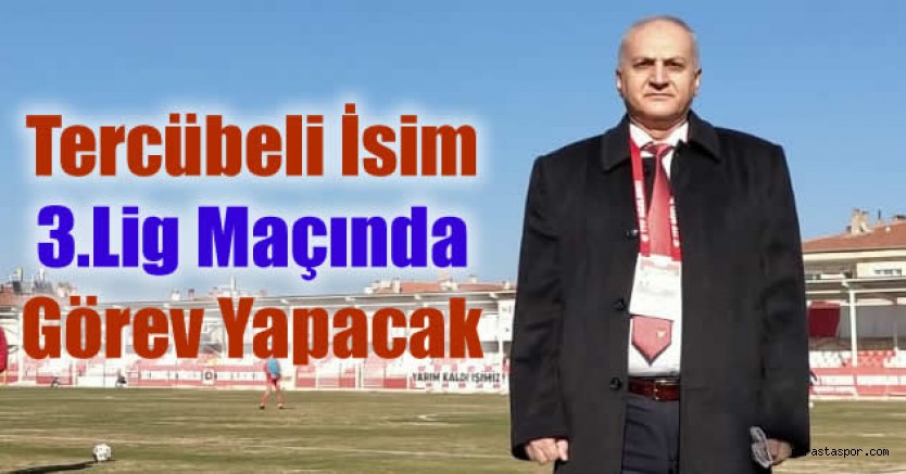 MHK tarafından Veli Ünlü’ye görev verildi