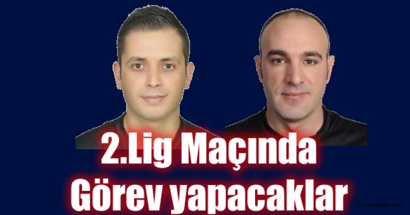 Adem Şahan ve Serkan Gürbüz’e Merkez Hakem Kurulu’ndan görev