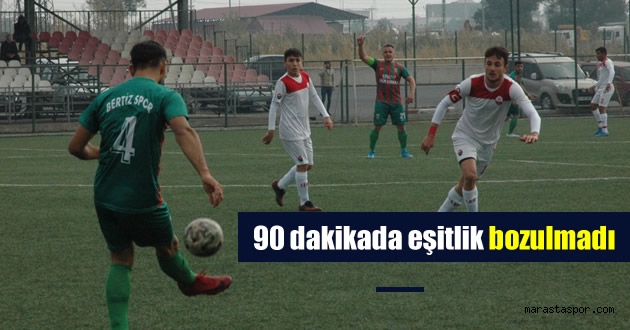 Bertizspor 1-1 Kahramanmaraşspor Amatör maç sonucu