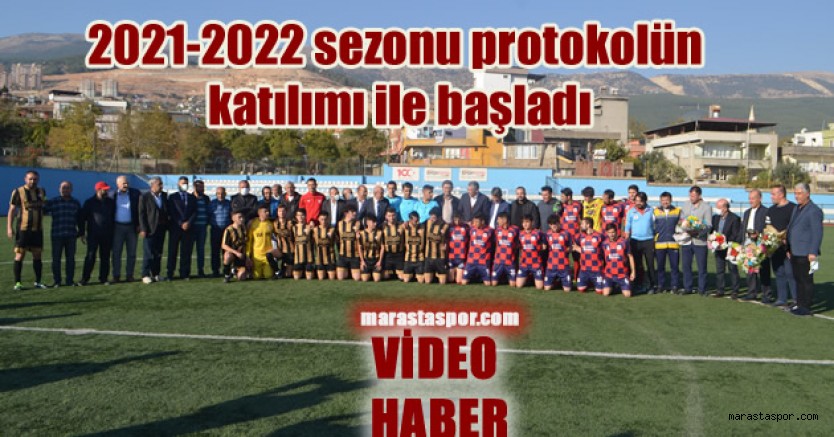 Kahramanmaraş 1.Amatör Ligde 2021-2022 sezonu başladı