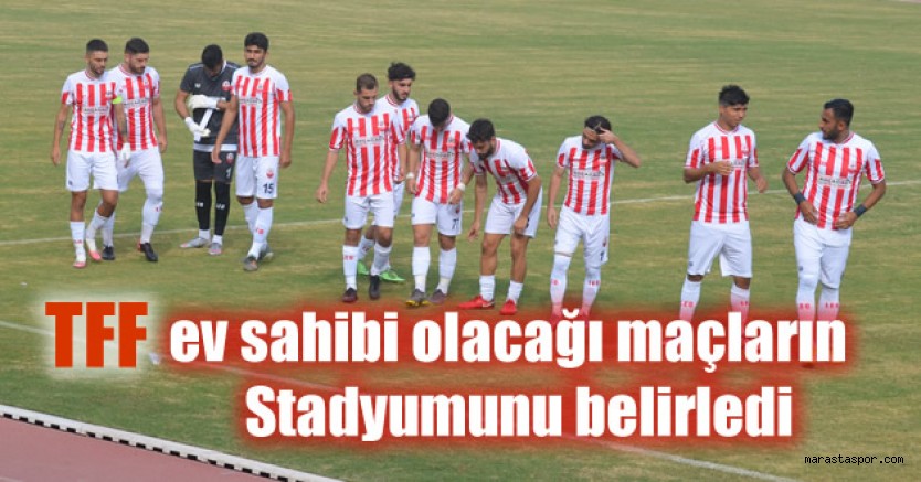 Kahramanmaraşspor’un 2021-2022 Sezonunda iç sahada maçlarını oynacağı stadyum belli oldu