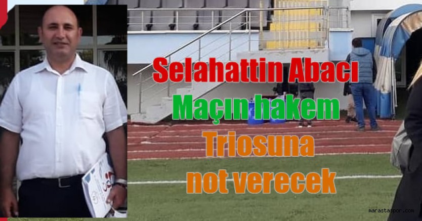 Merkez Hakem Kurulu’ndan Selahattin Abacı’ya görev
