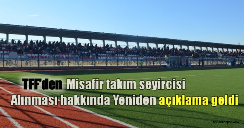 TFF’den misafir seyirci kararı!