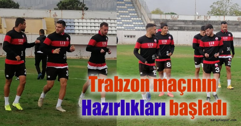 Trabzon maçının hazırlıklarına başladı.