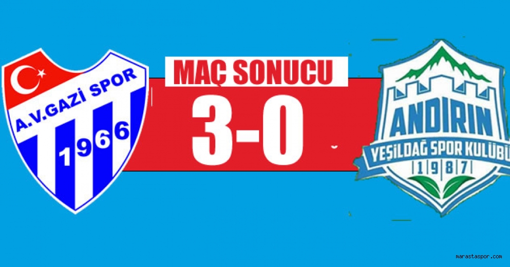 Abdulvahabigazispor 3-0 Andırın Yeşildağspor Maç sonucu özet