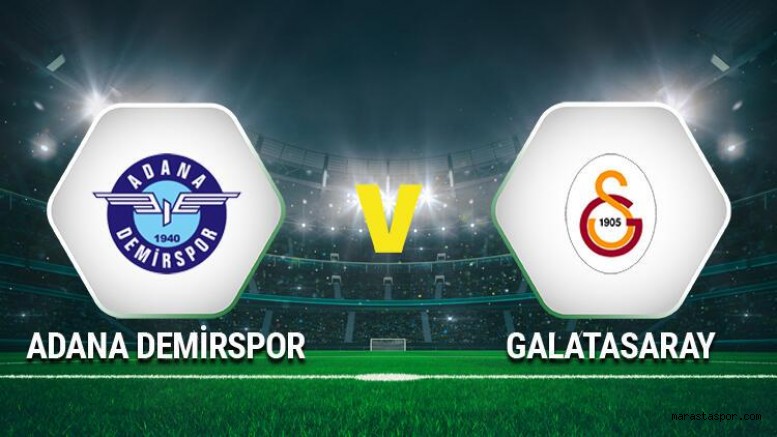 Adana Demirspor Galatasaray Maçı Canlı İzle Şifresiz Selçuk Sports HD Justin Tv Adana Demir GS Maçı izle linki