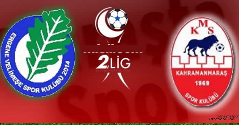 Ergene Velimeşespor 2-2 Kahramanmaraşspor maç sonu özet