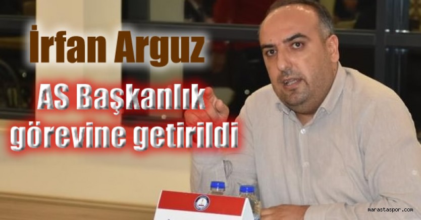 Kahramanmaraş’lı İrfan Arguz’a görev
